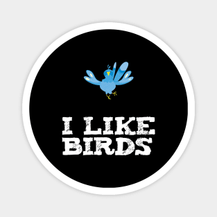 I Like Birds Magnet